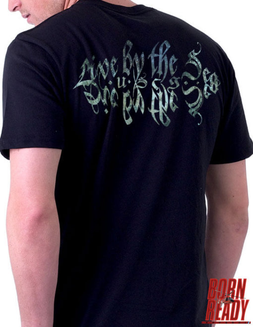 Live by the Sea Die by the Sea Shirt