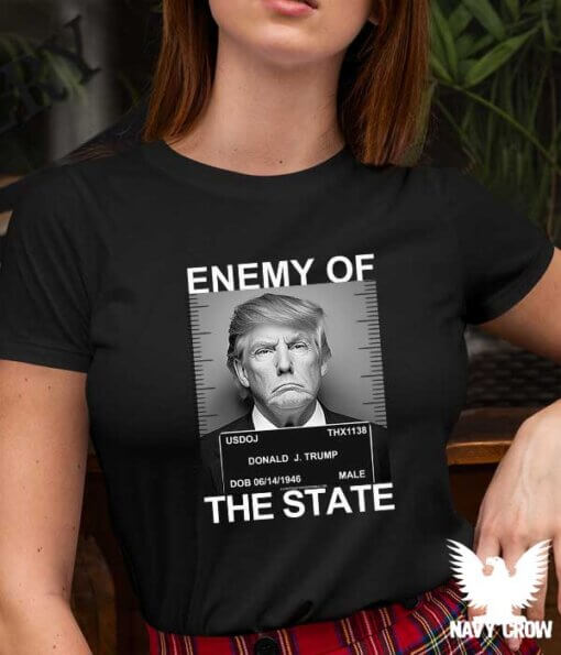 The Trump - Enemy of the State Mug Shot Shirt for Women